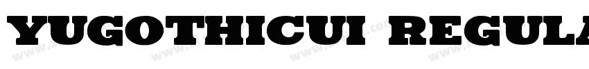 YuGothicUI Regular 常字体转换